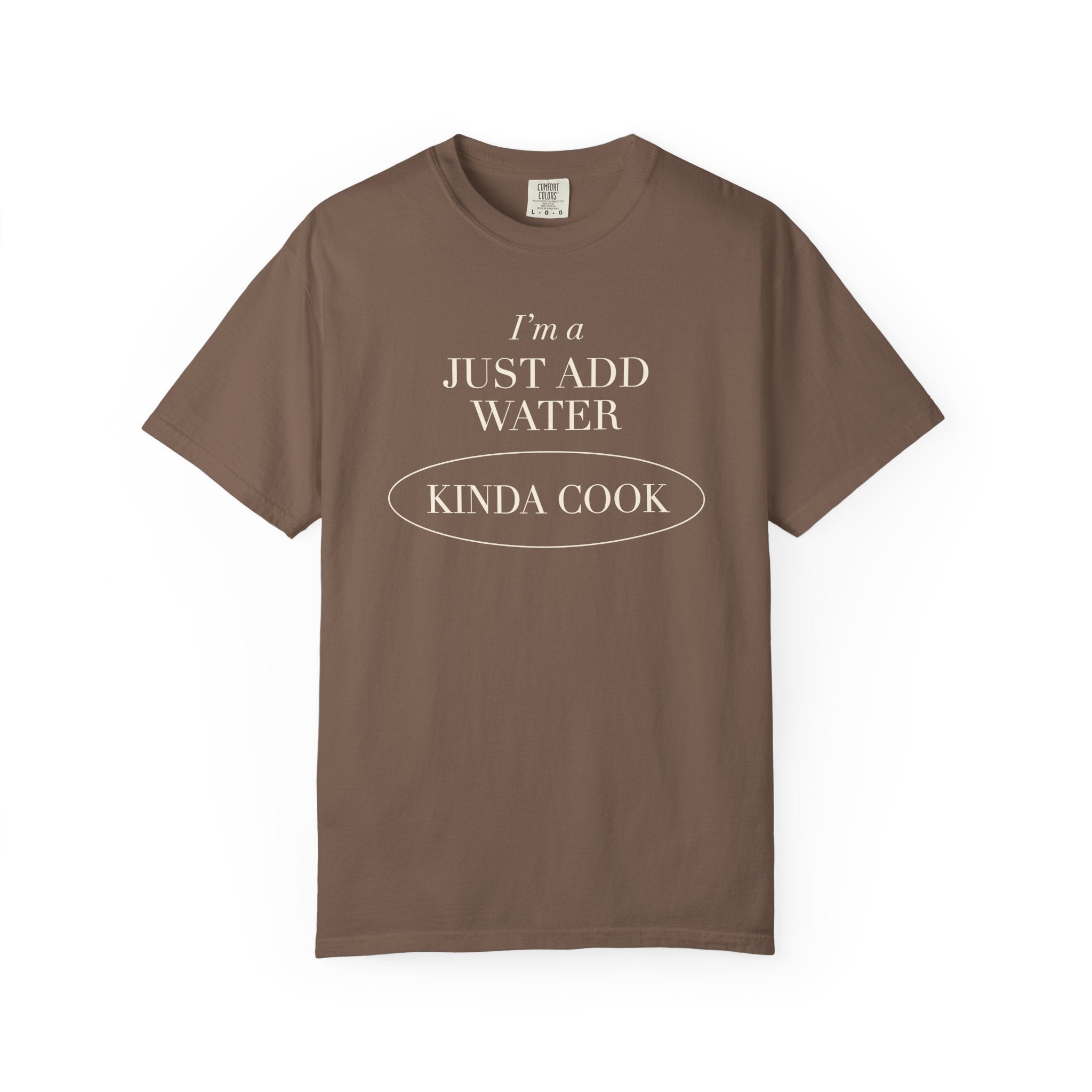 Just Add Water T-shirt