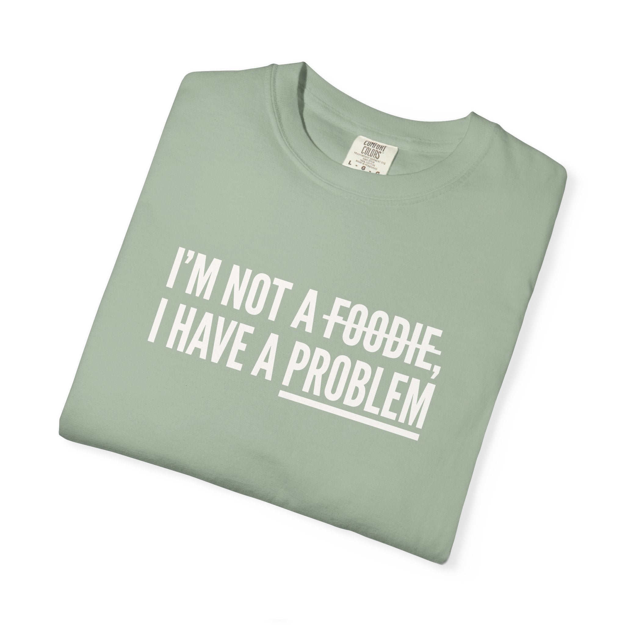 A Problem T-shirt