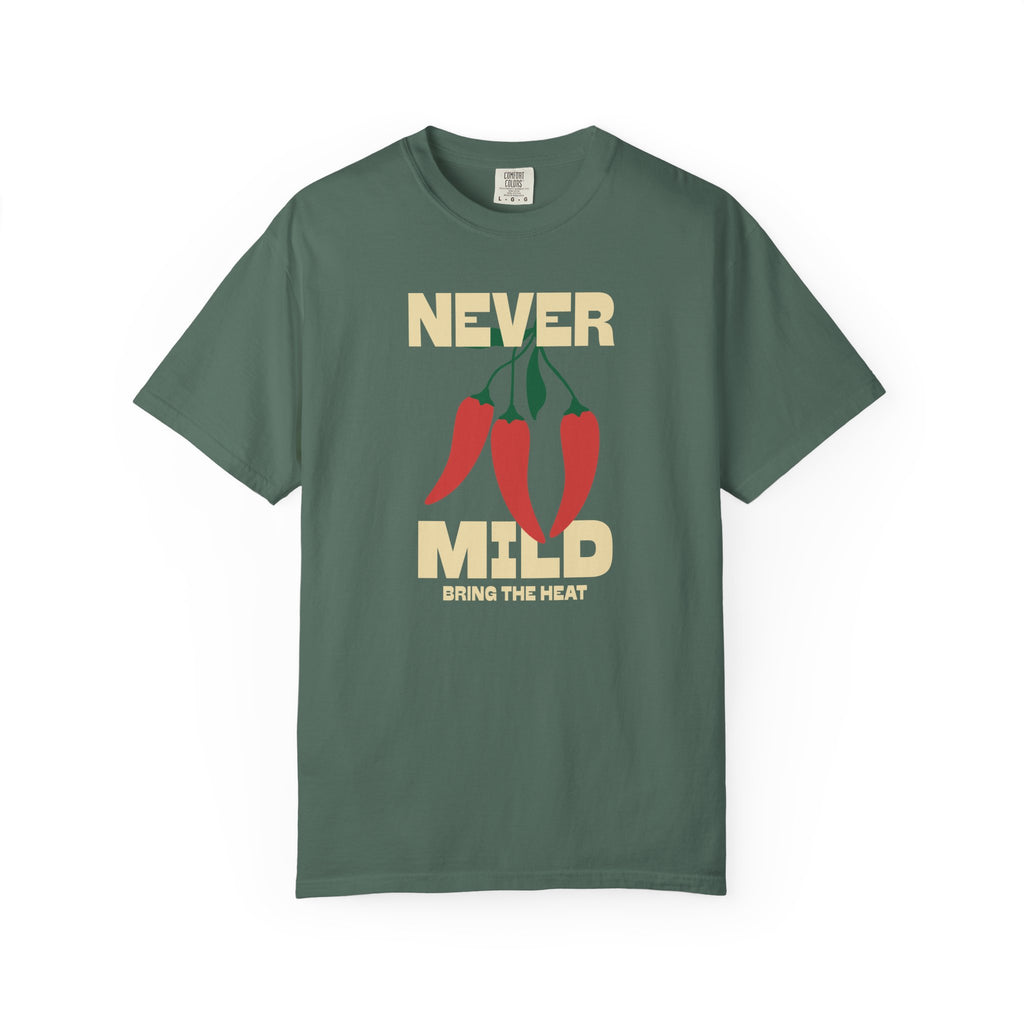 Never Mild T-shirt