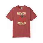 Never Mild T-shirt