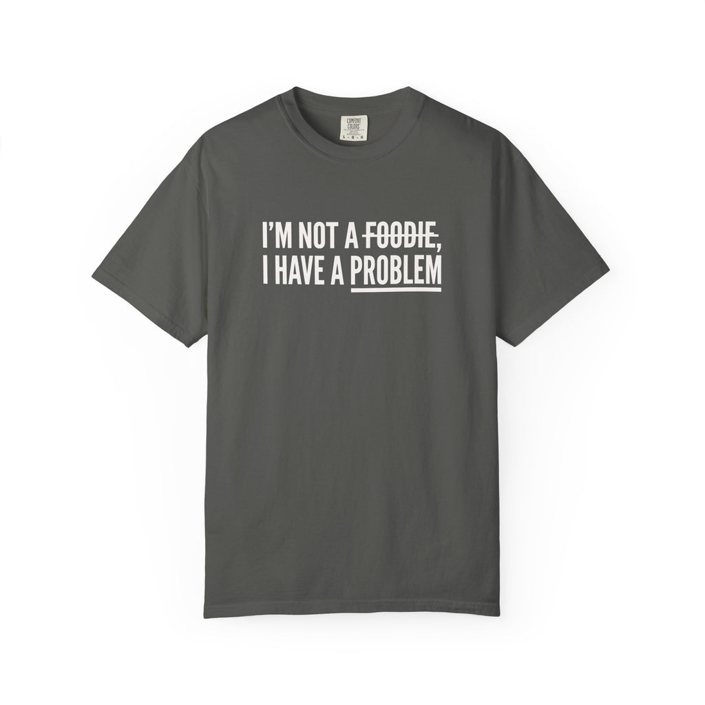 A Problem T-shirt