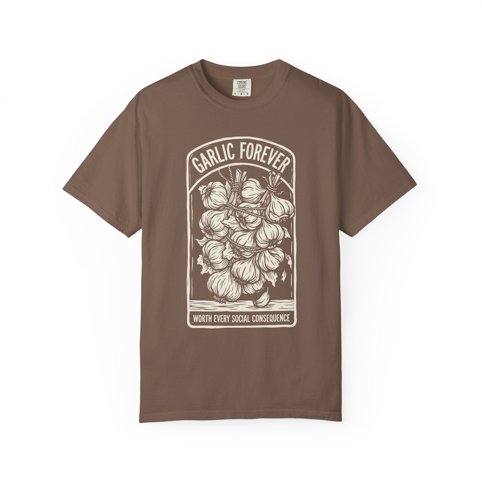 Garlic Forever T-shirt
