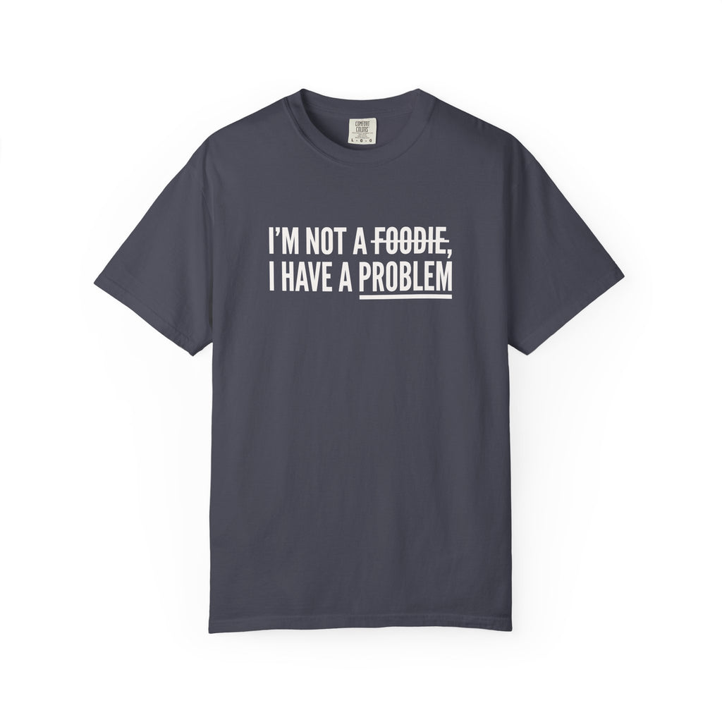 A Problem T-shirt