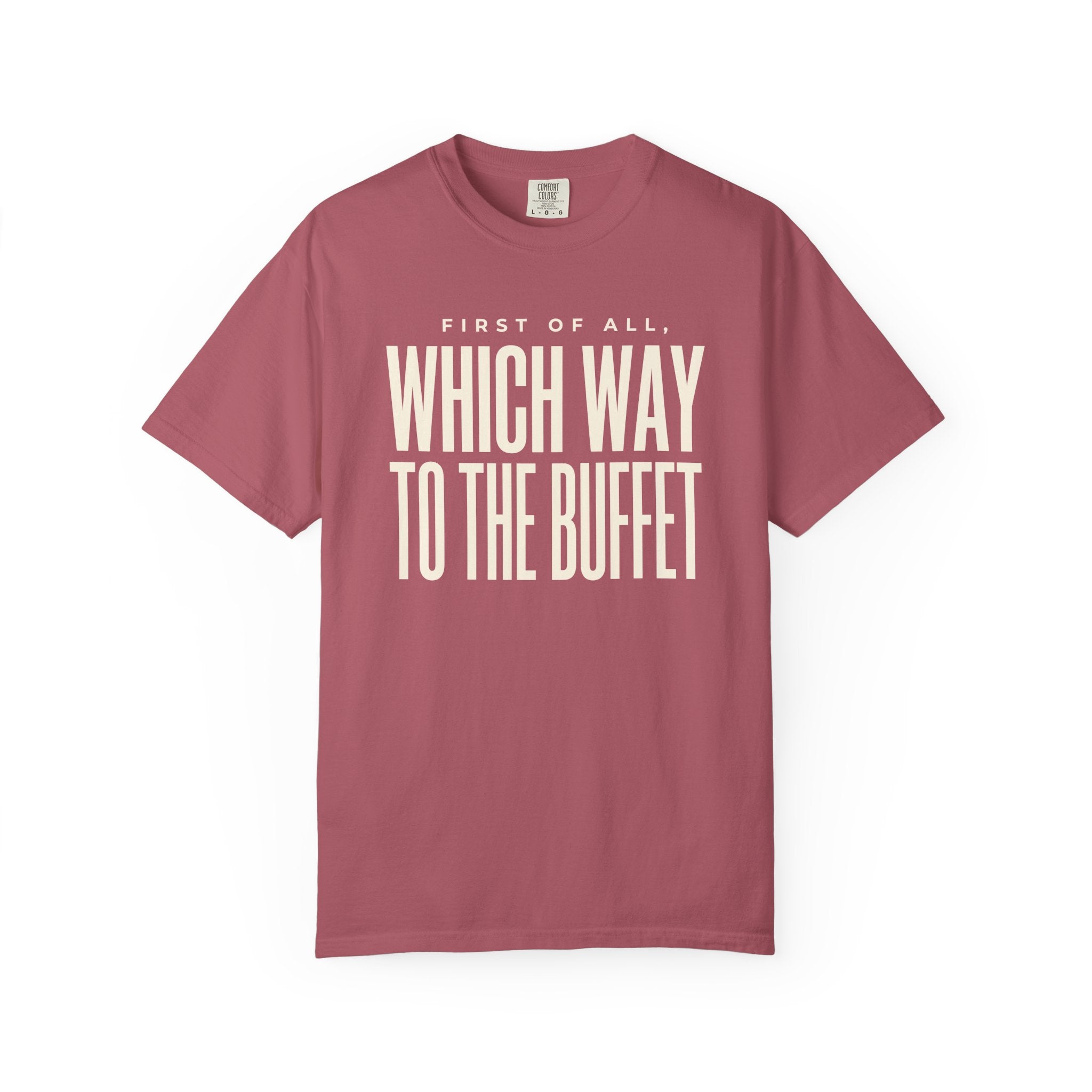 To The Buffet T-shirt