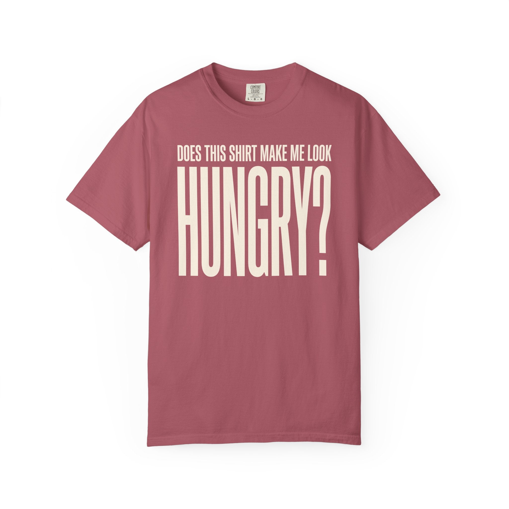Look Hungry T-shirt