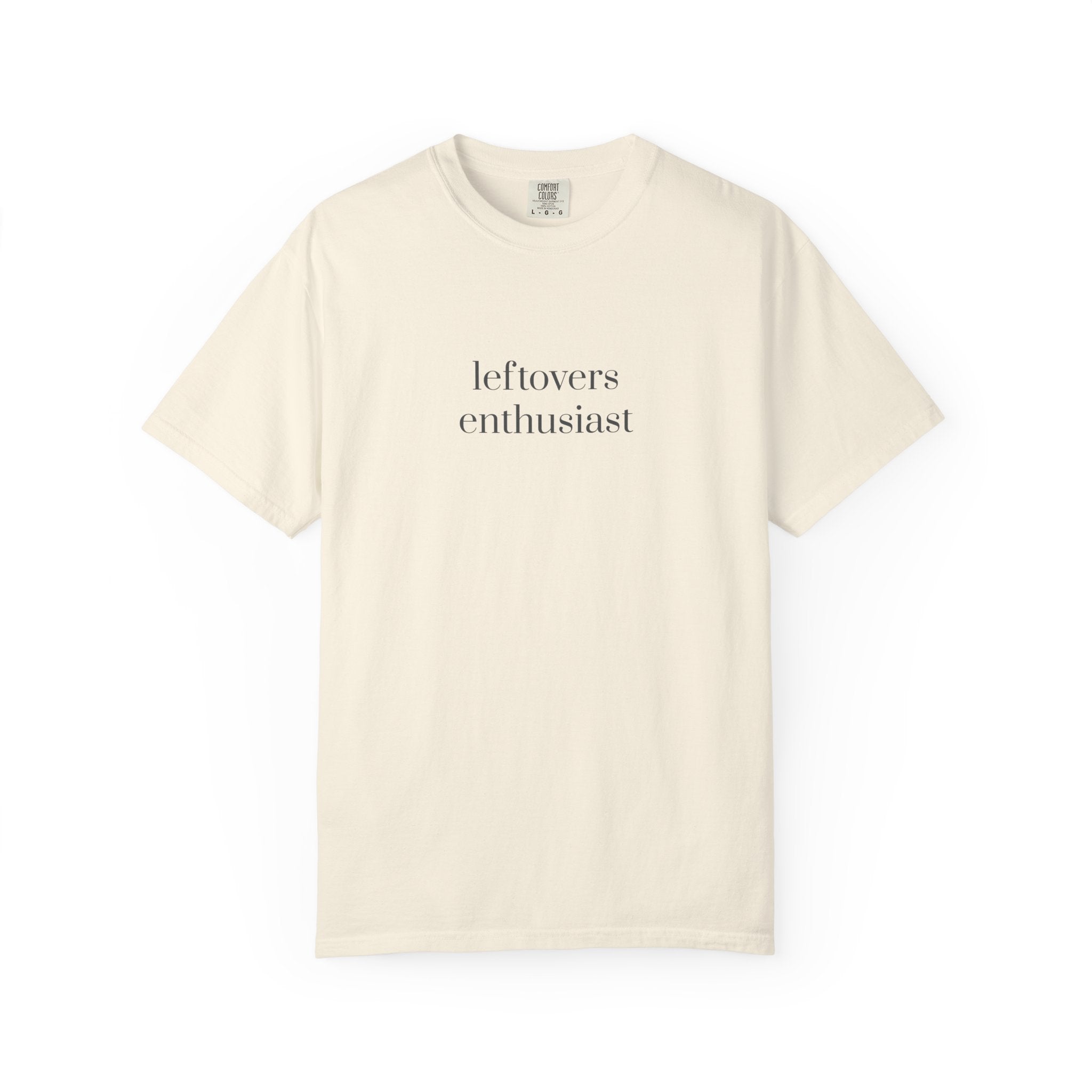 Leftovers Enthusiast T-shirt