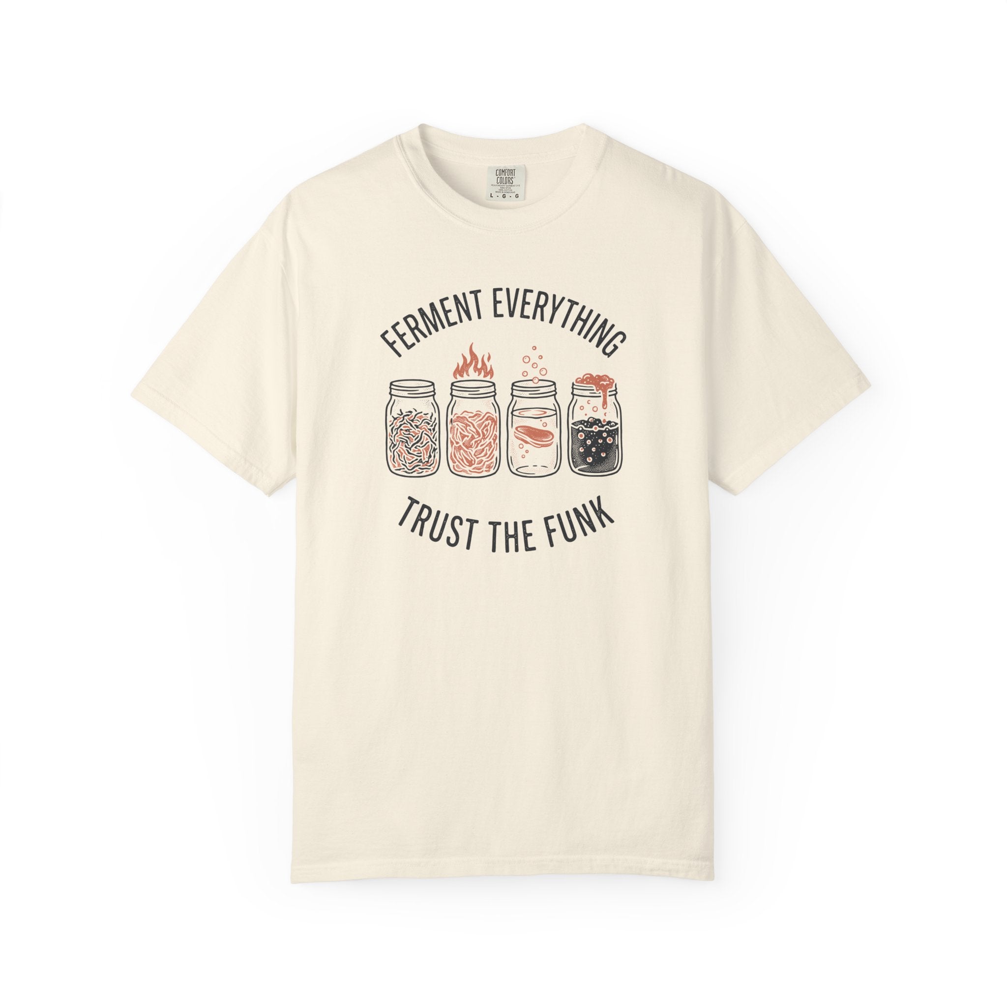 Ferment Everything T-shirt