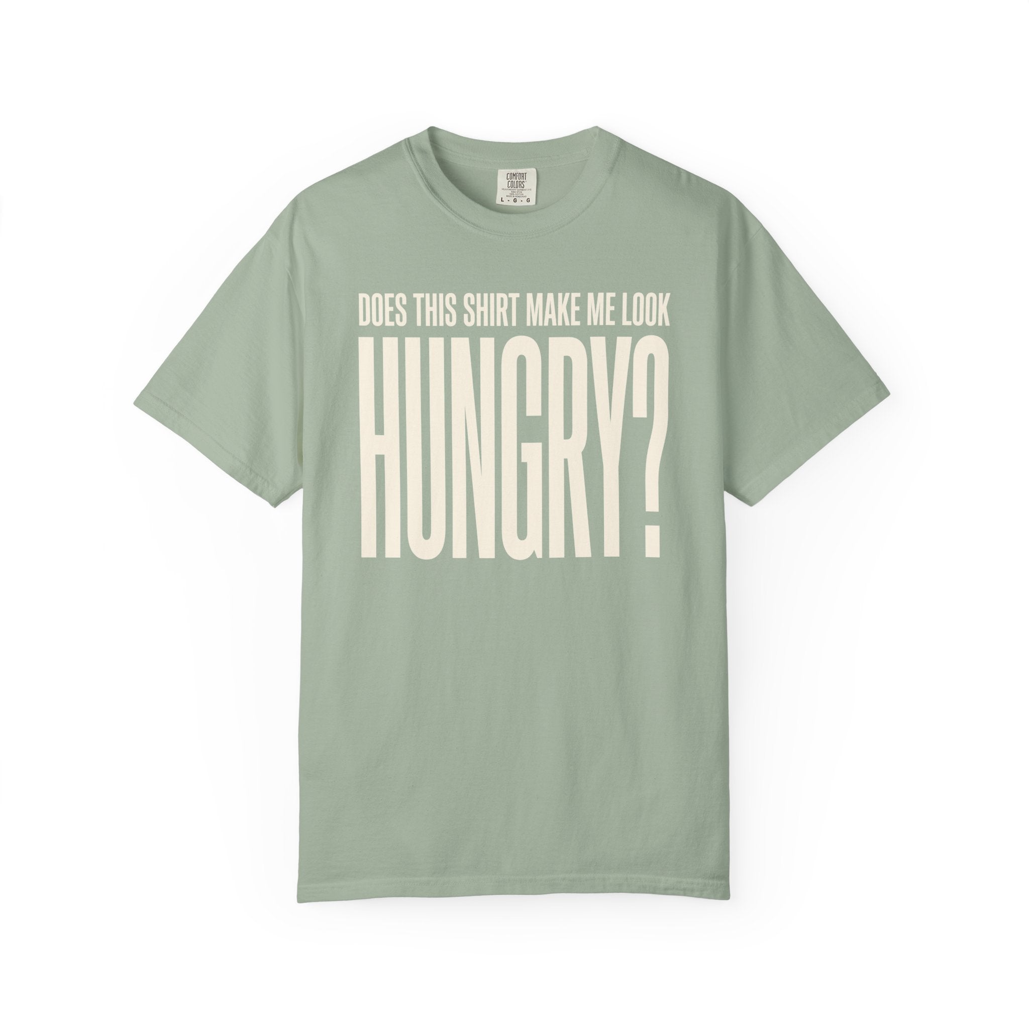 Look Hungry T-shirt