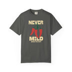 Never Mild T-shirt