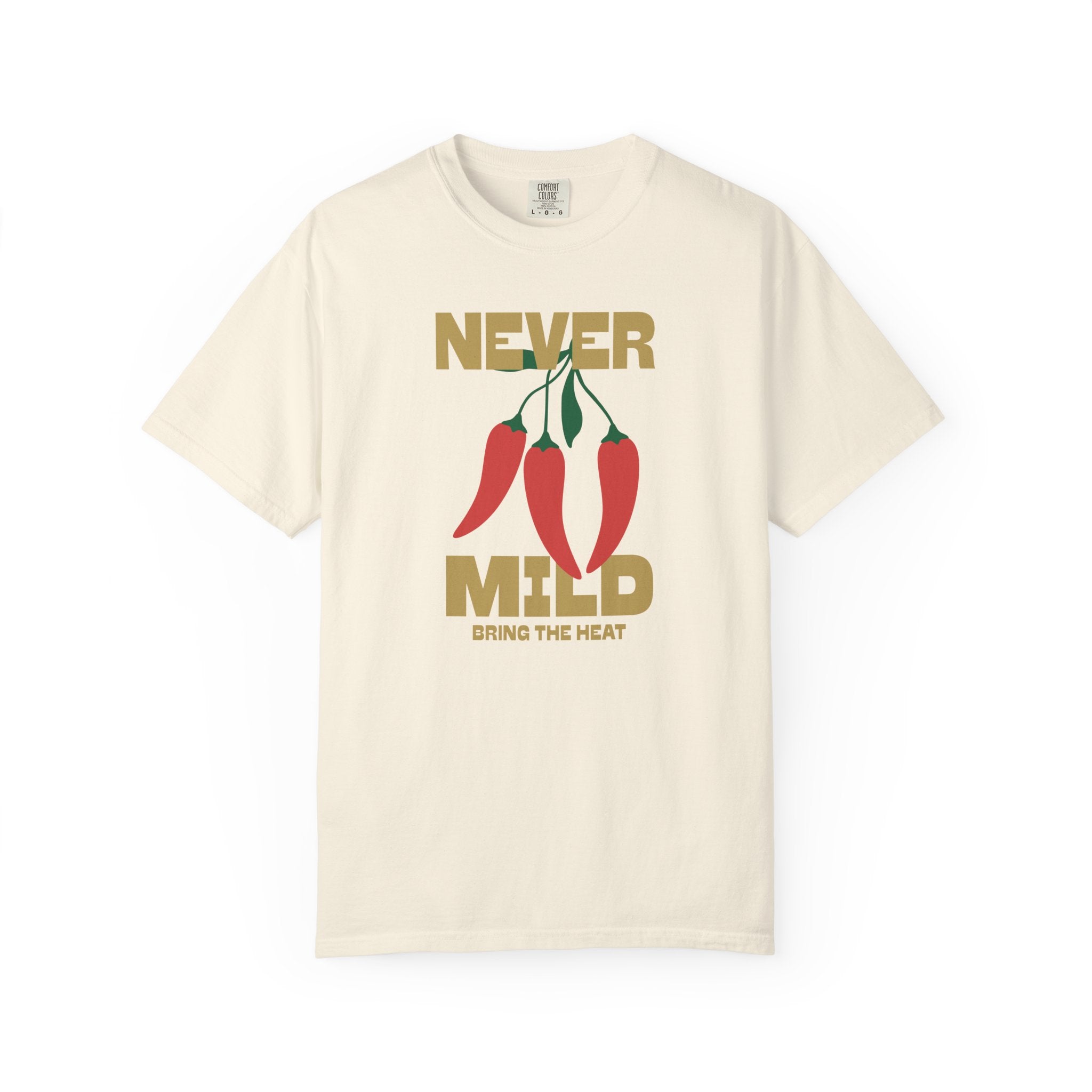 Never Mild T-shirt