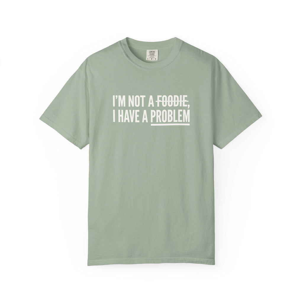A Problem T-shirt