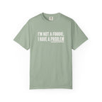 A Problem T-shirt