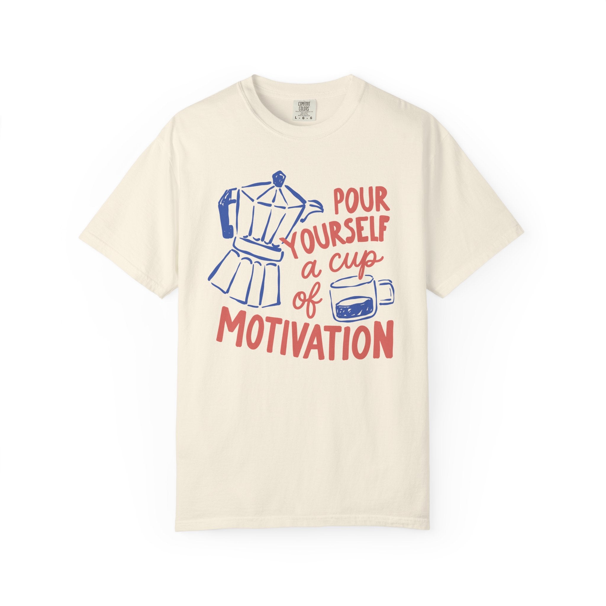 Cup of Motivation T-shirt