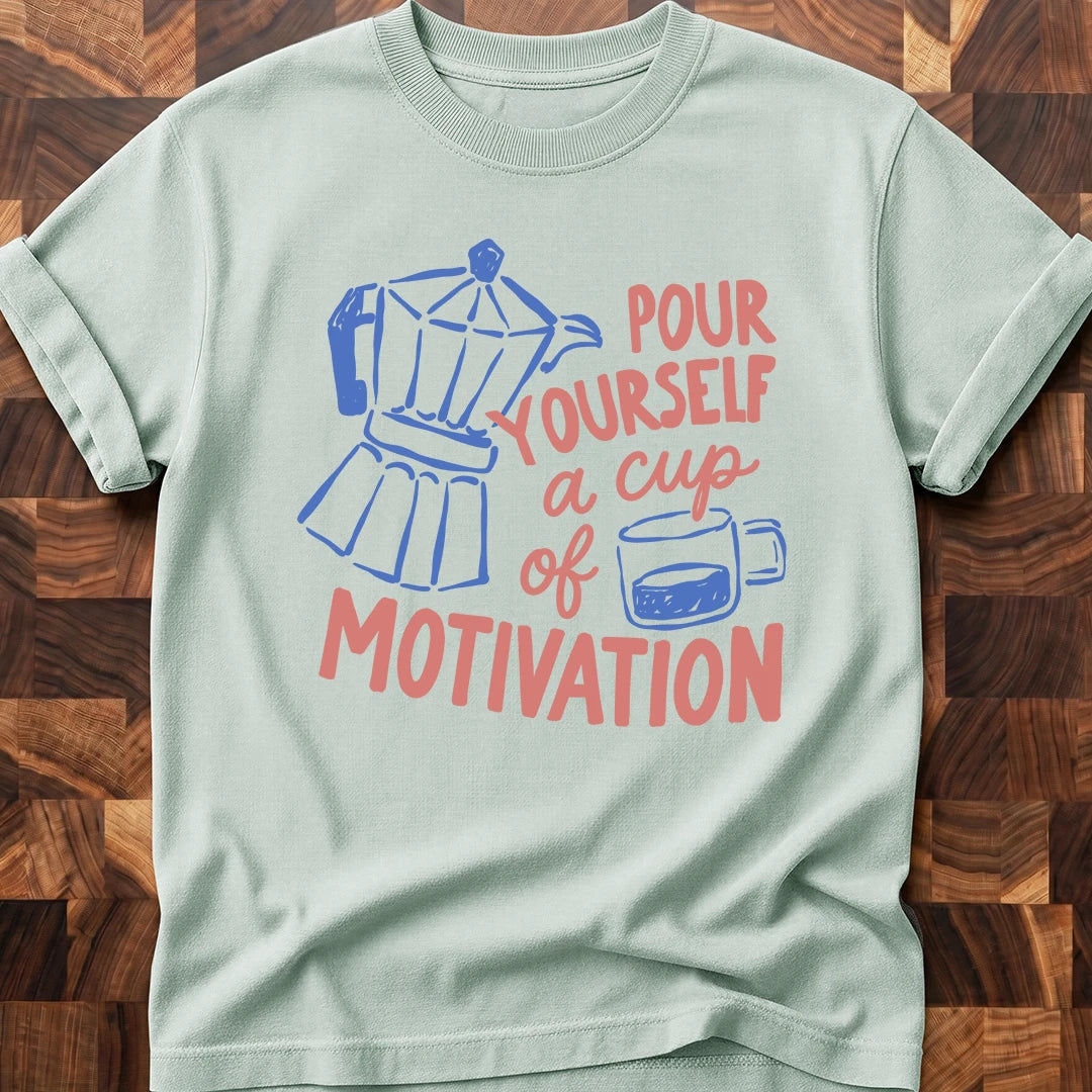Cup of Motivation T-shirt