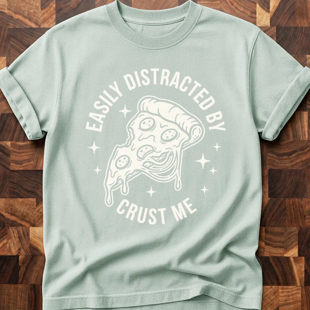 Easily Distracted T-shirt