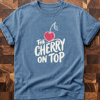 Cherry On Top T-shirt