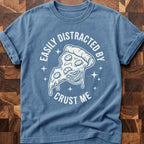 Easily Distracted T-shirt