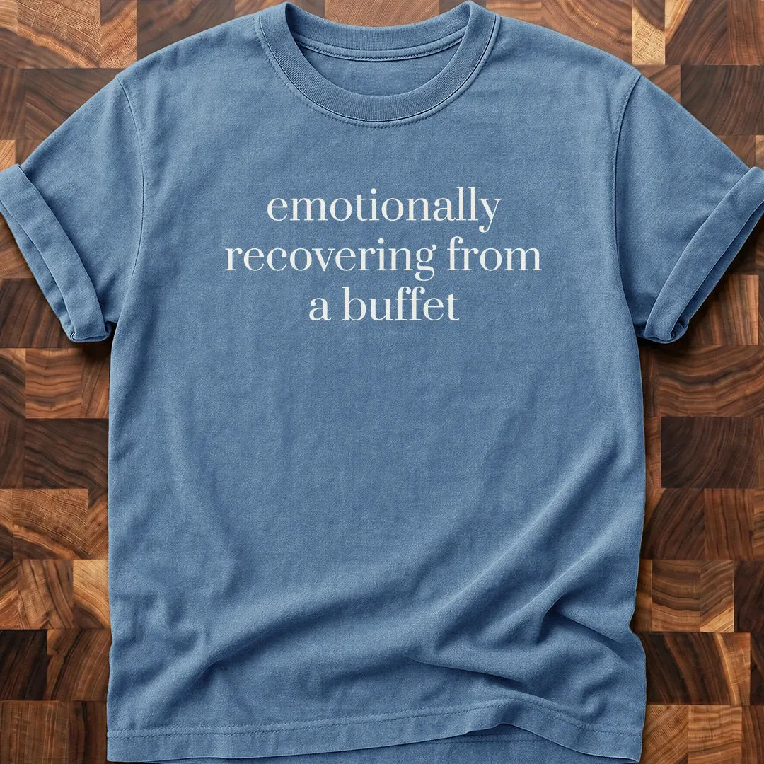 Emotionally Recovering T-shirt