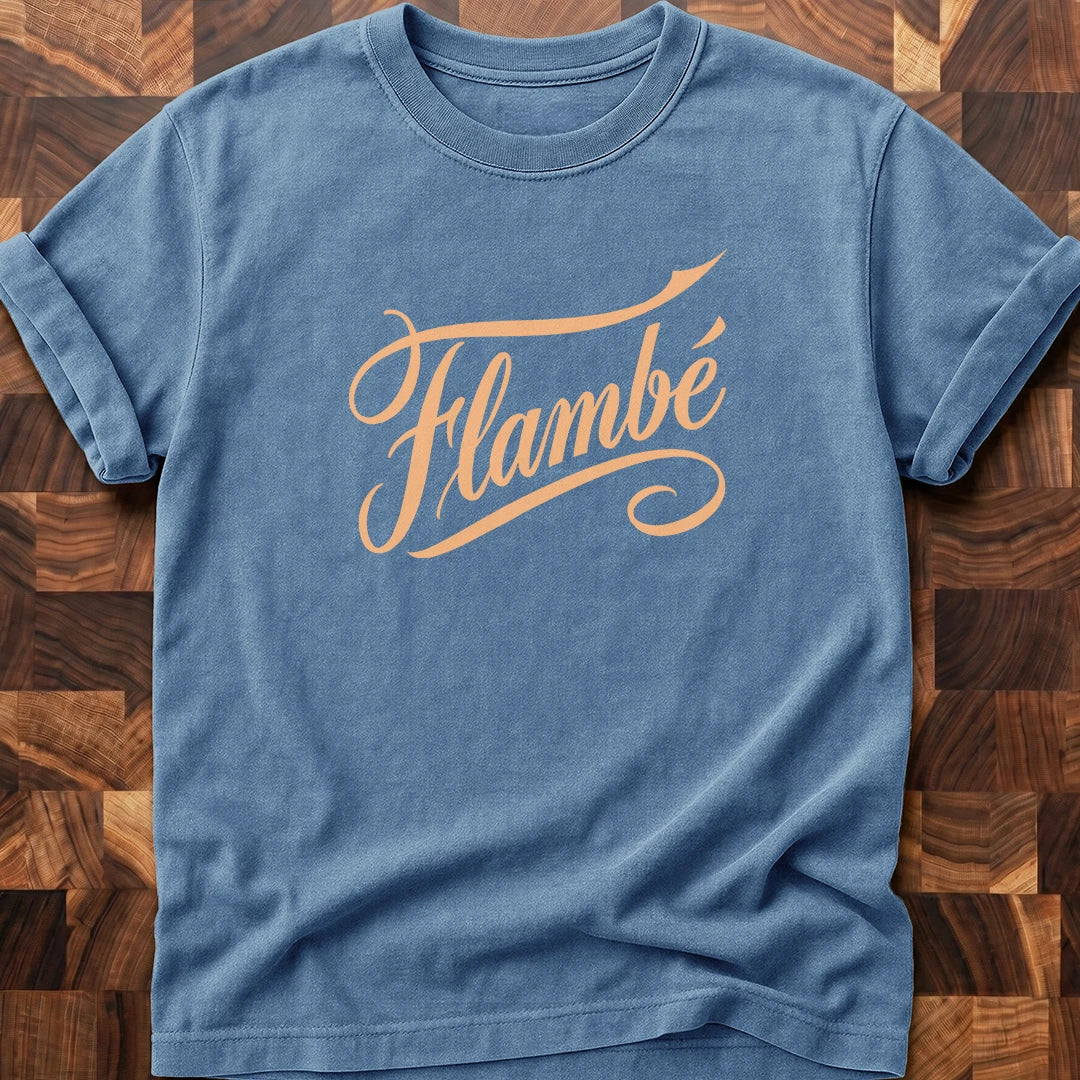 Flambé T-shirt