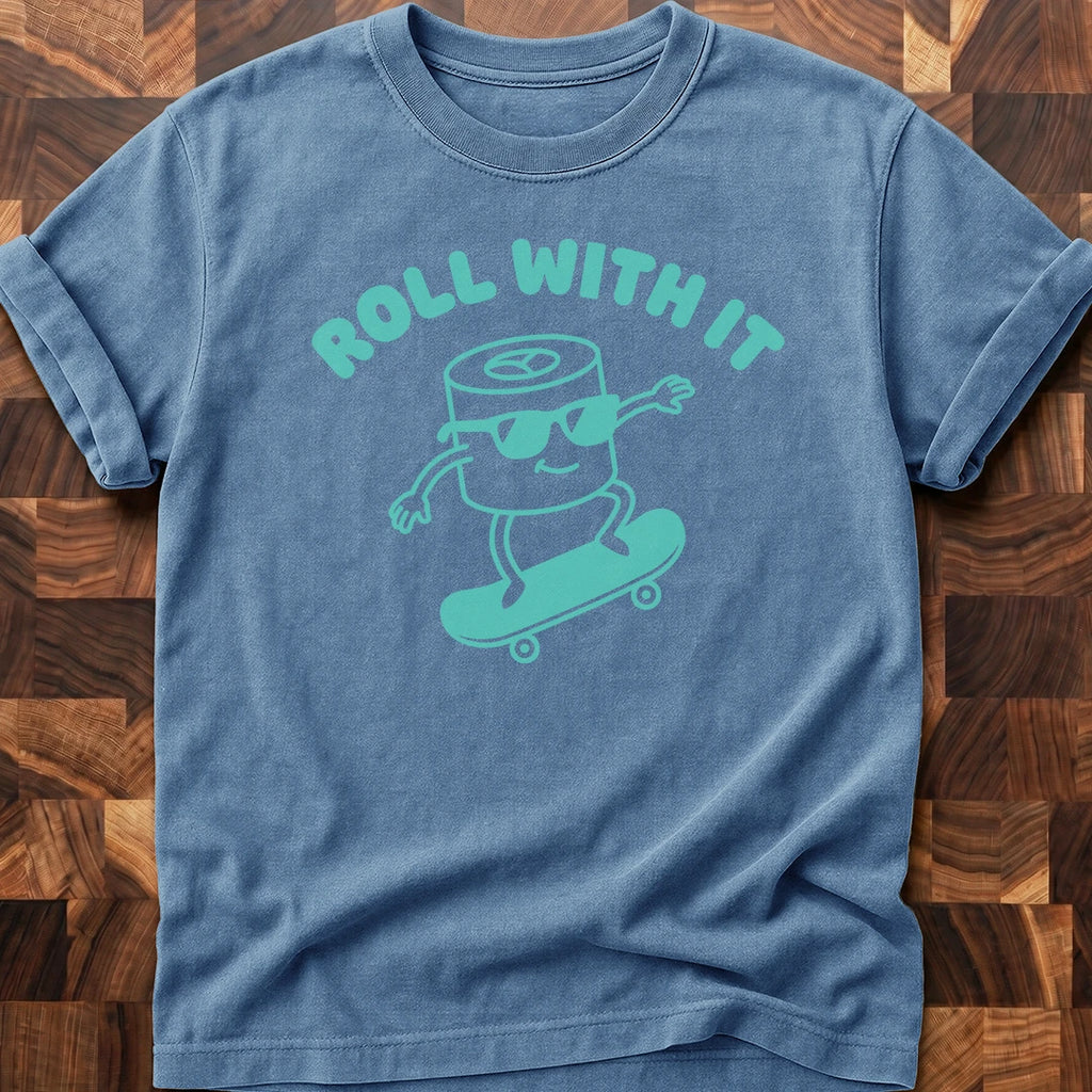 Keep Rolling T-shirt