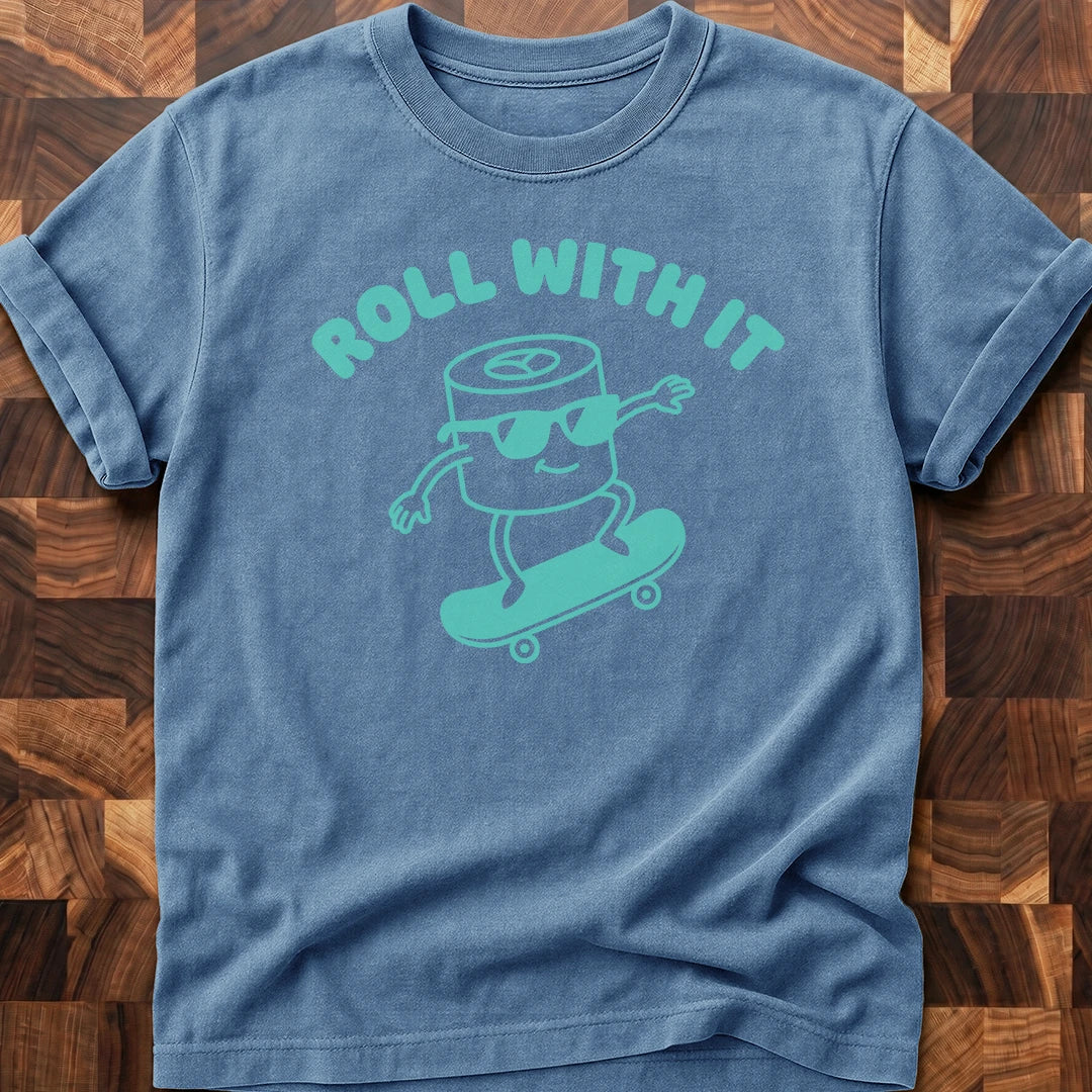 Keep Rolling T-shirt