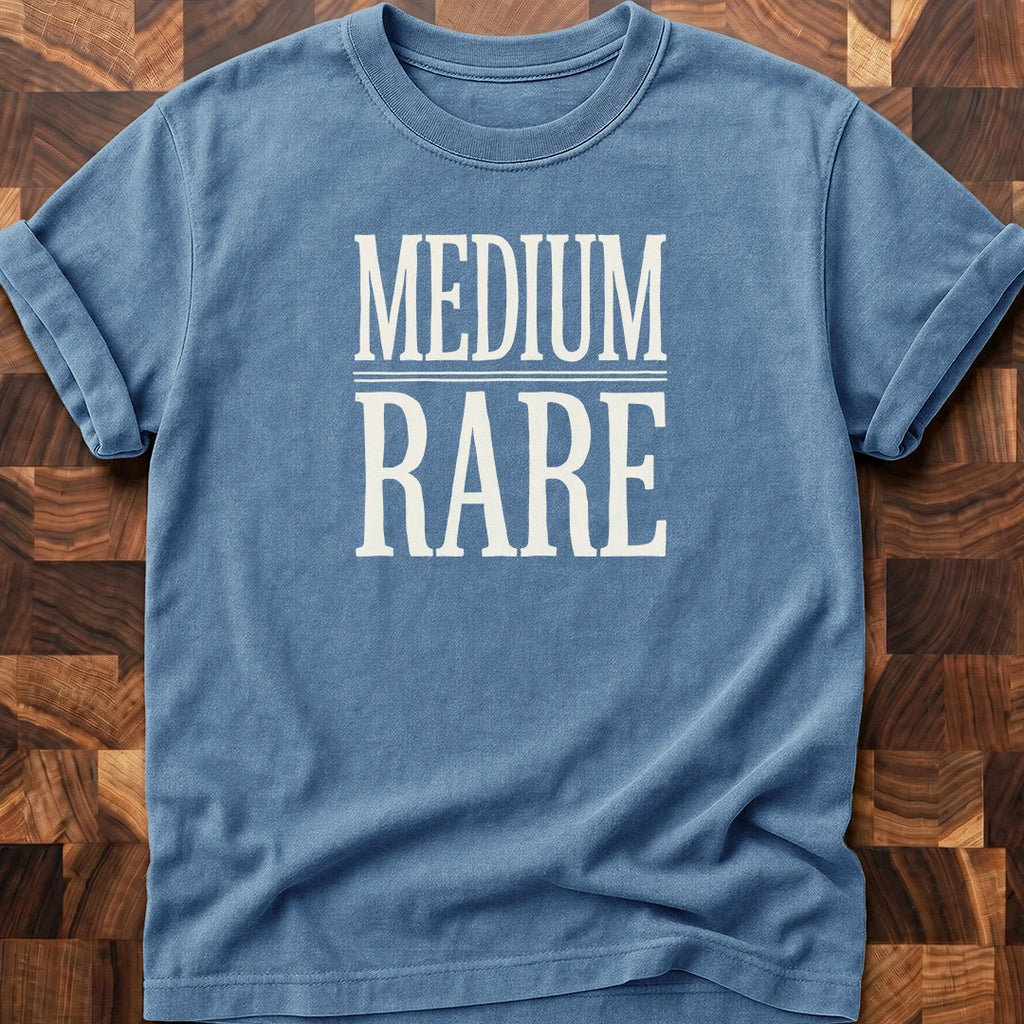 Medium Rare T-shirt