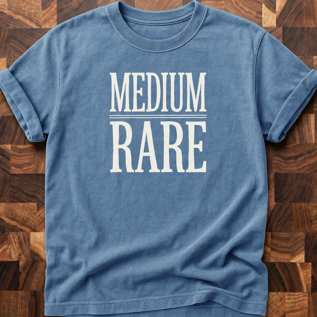 Medium Rare T-shirt