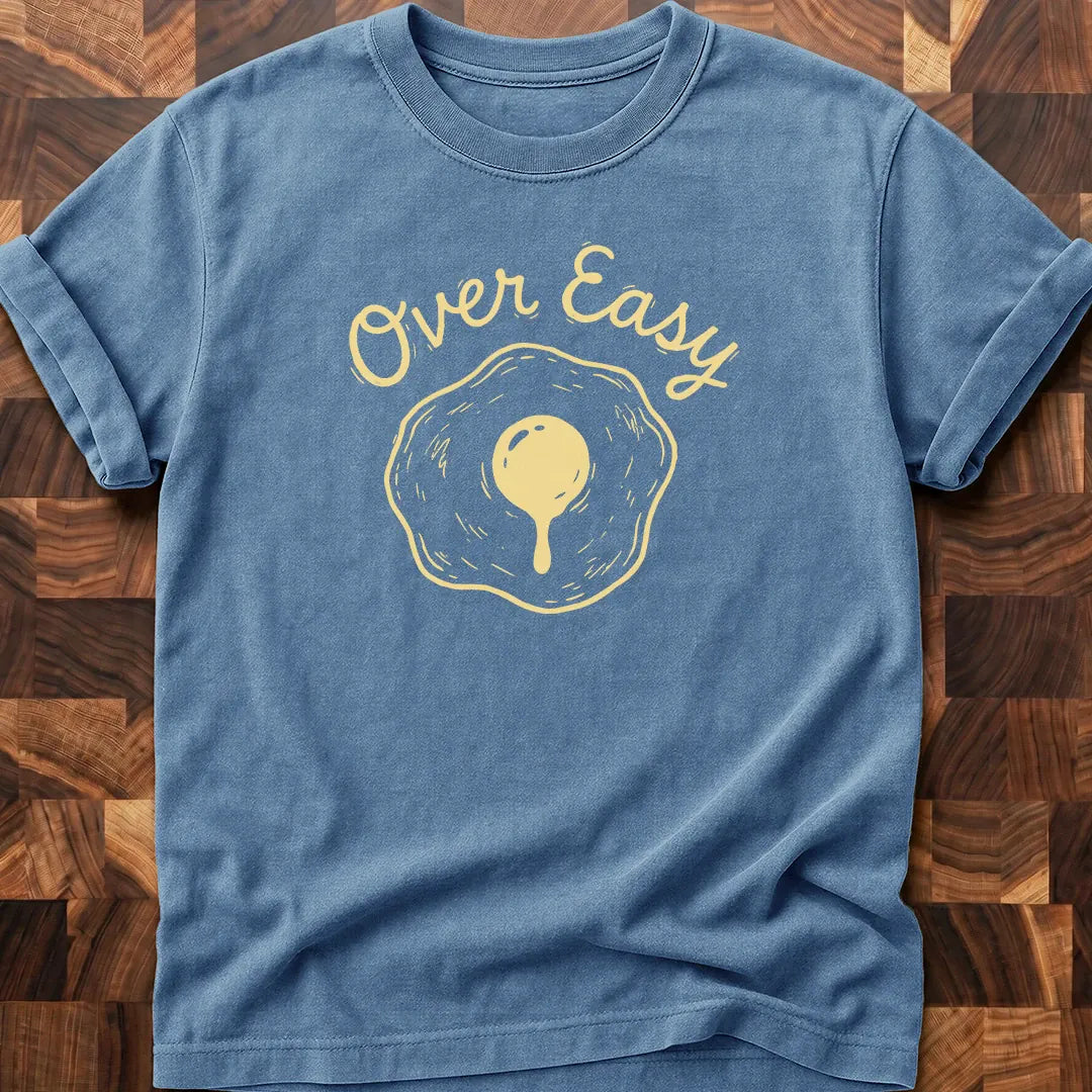 Over Easy T-shirt