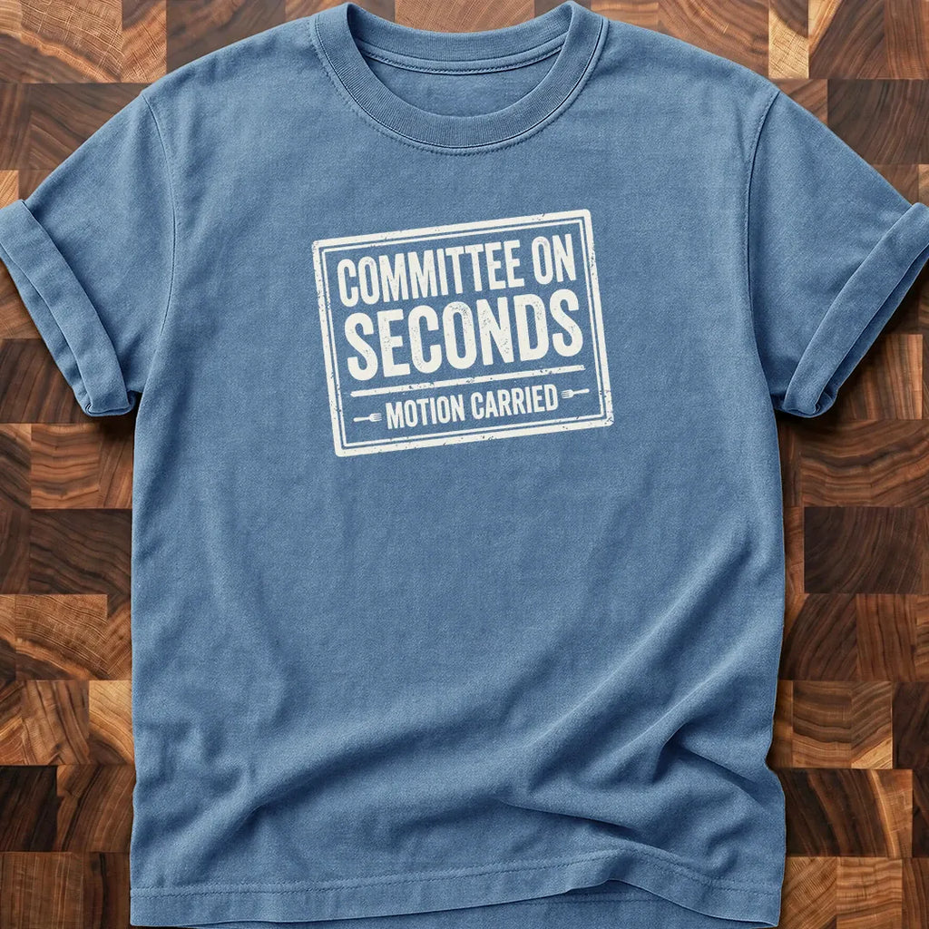 Seconds Committee T-shirt