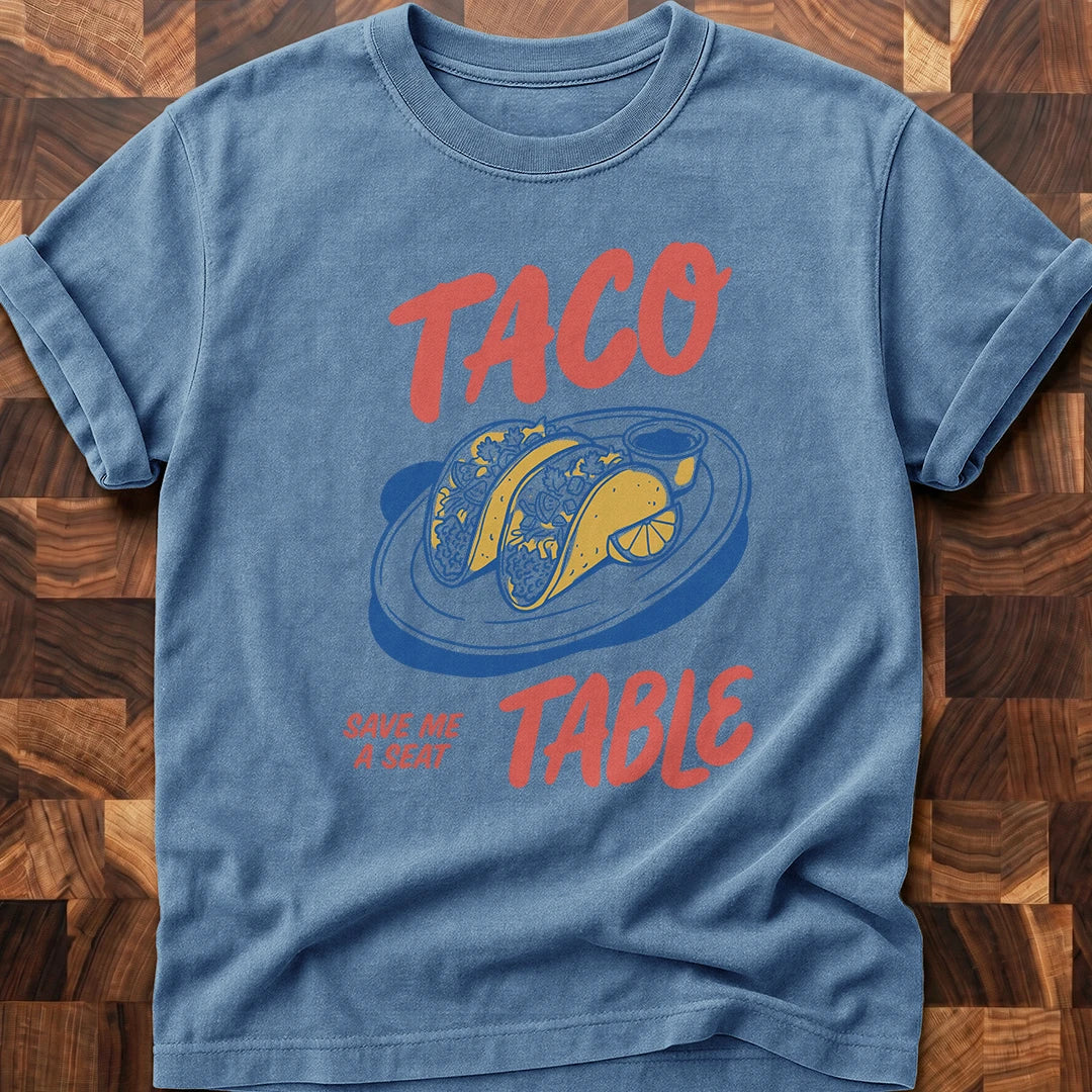 Taco Table T-shirt