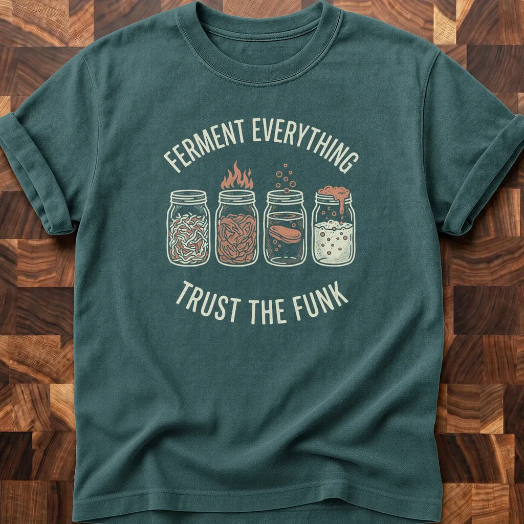 Ferment Everything T-shirt