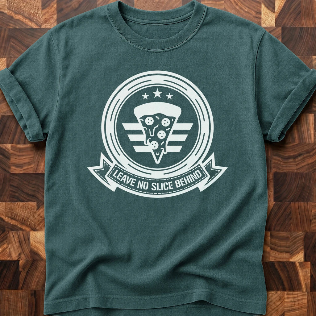 No Slice T-shirt