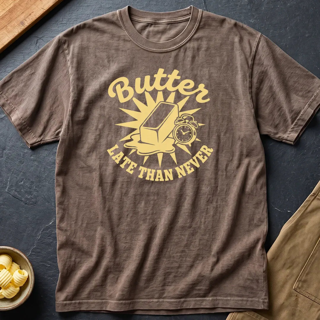 Butter Late T-shirt
