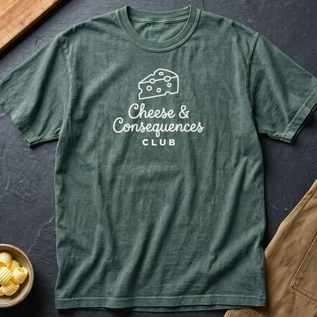Consequences T-Shirt