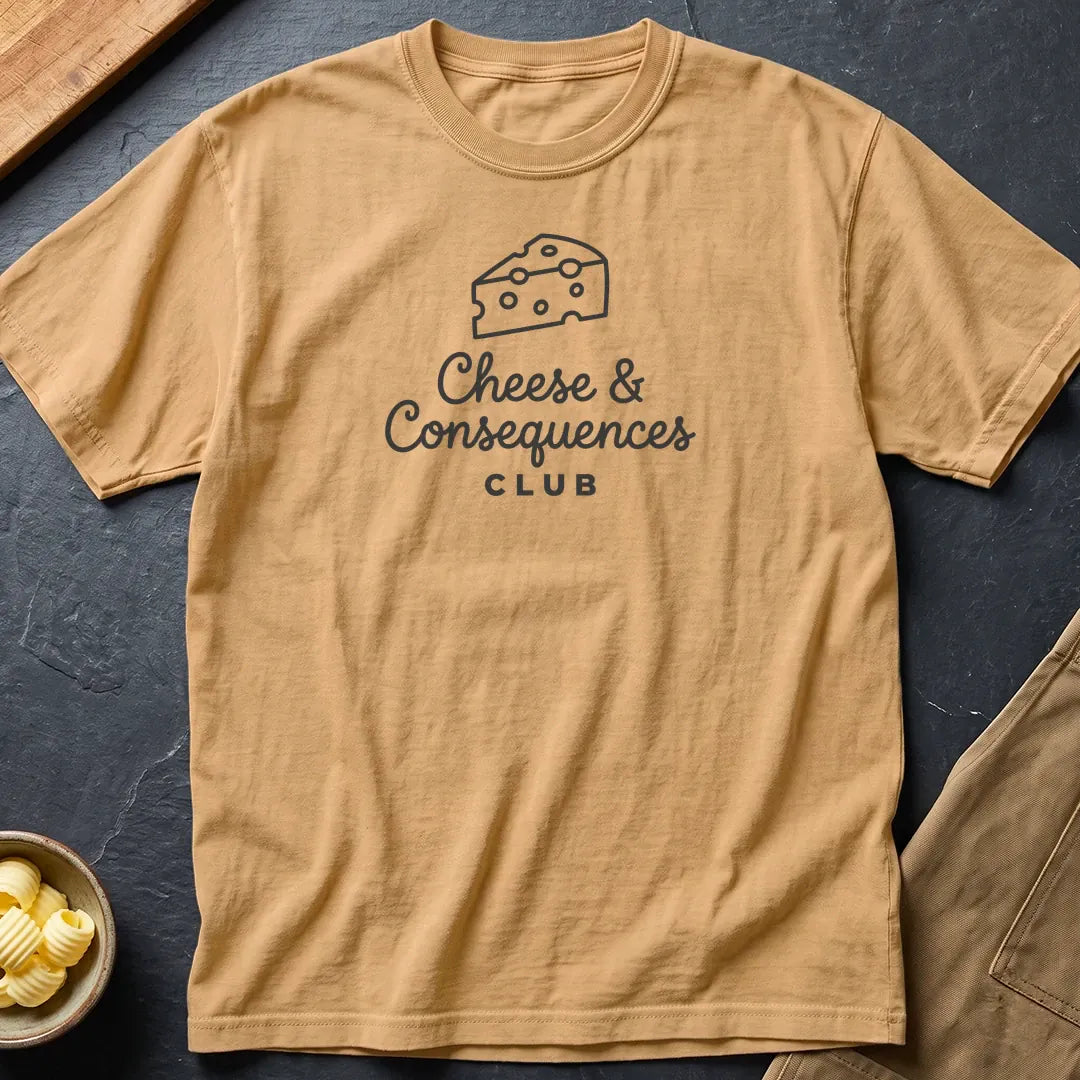 Consequences T-Shirt