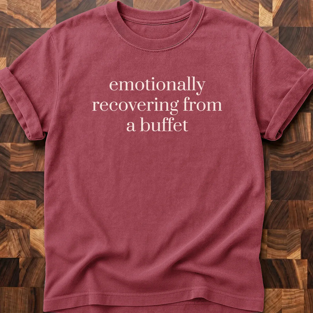 Emotionally Recovering T-shirt