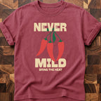 Never Mild T-shirt