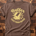 Butter Late T-shirt