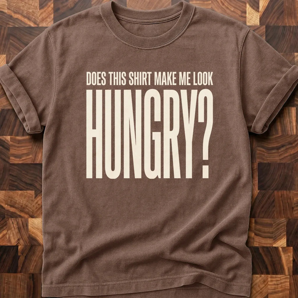 Look Hungry T-shirt