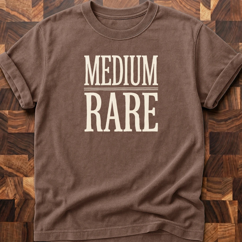Medium Rare T-shirt