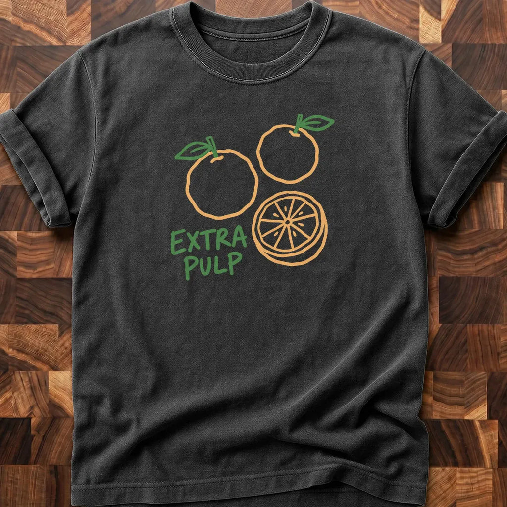 Extra Pulp T-shirt