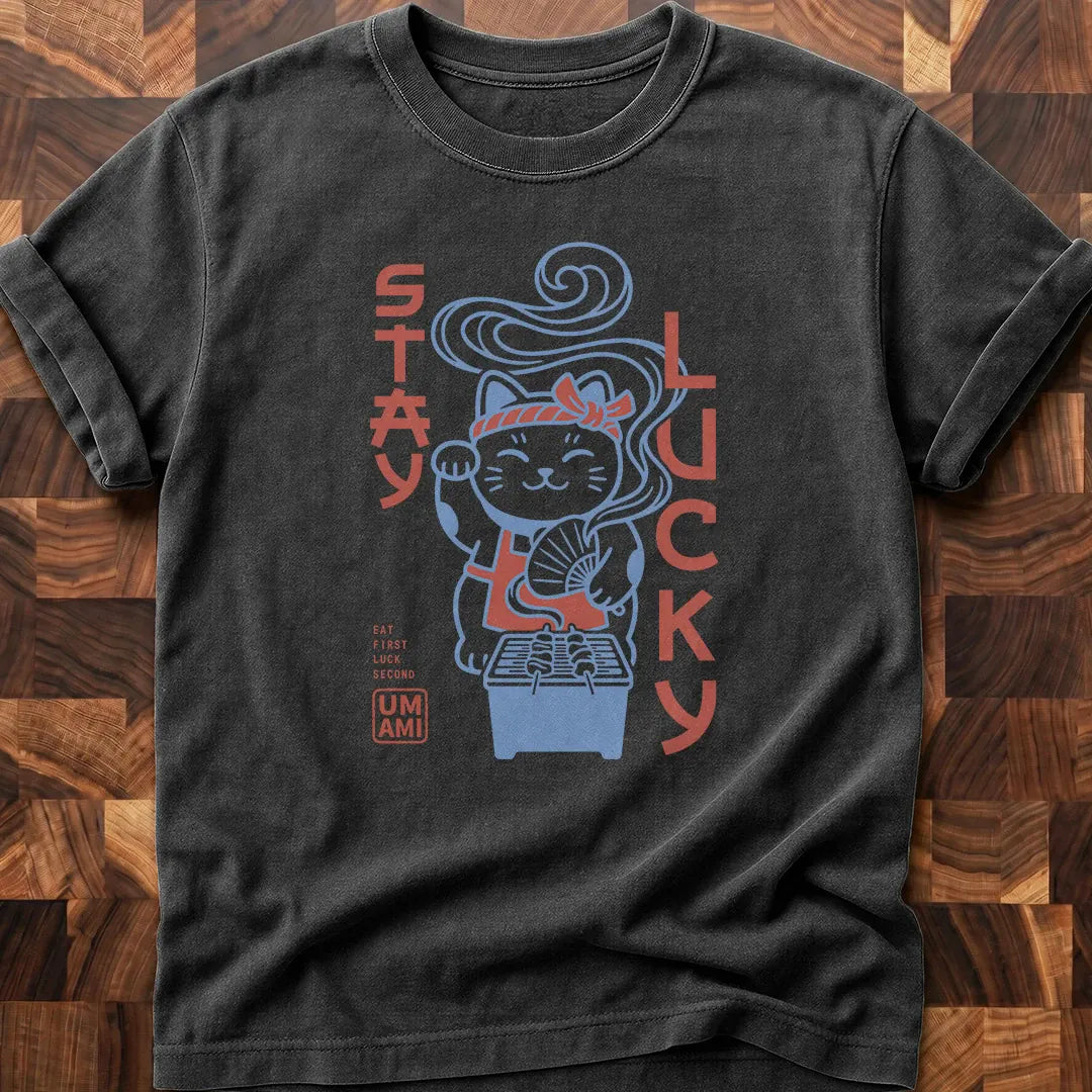 Stay Lucky T-shirt