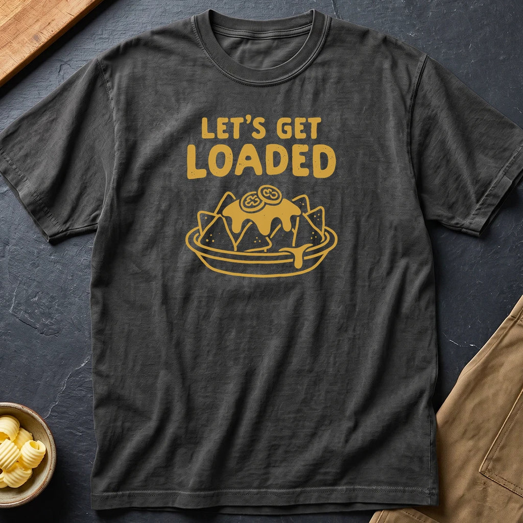Loaded T-Shirt