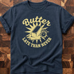 Butter Late T-shirt