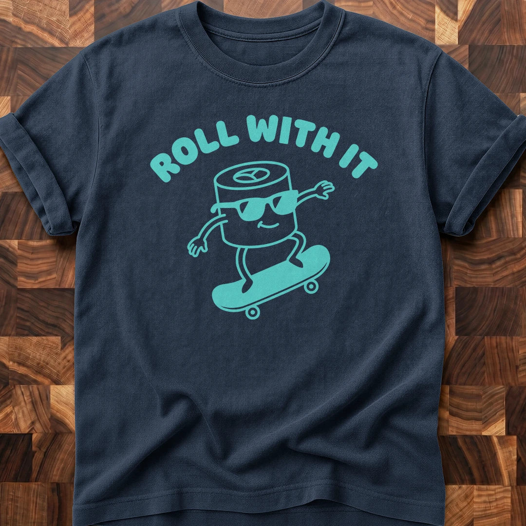 Keep Rolling T-shirt