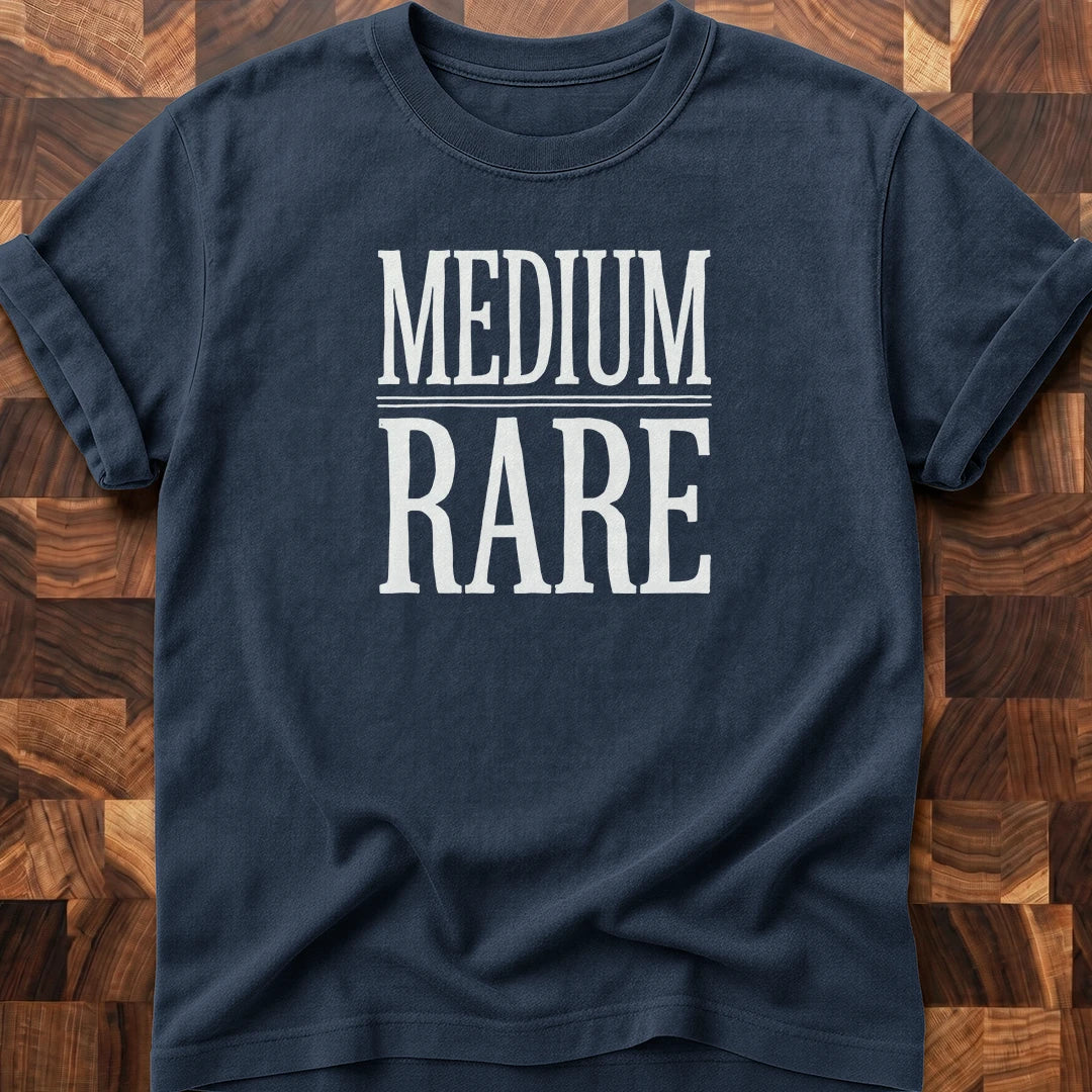 Medium Rare T-shirt
