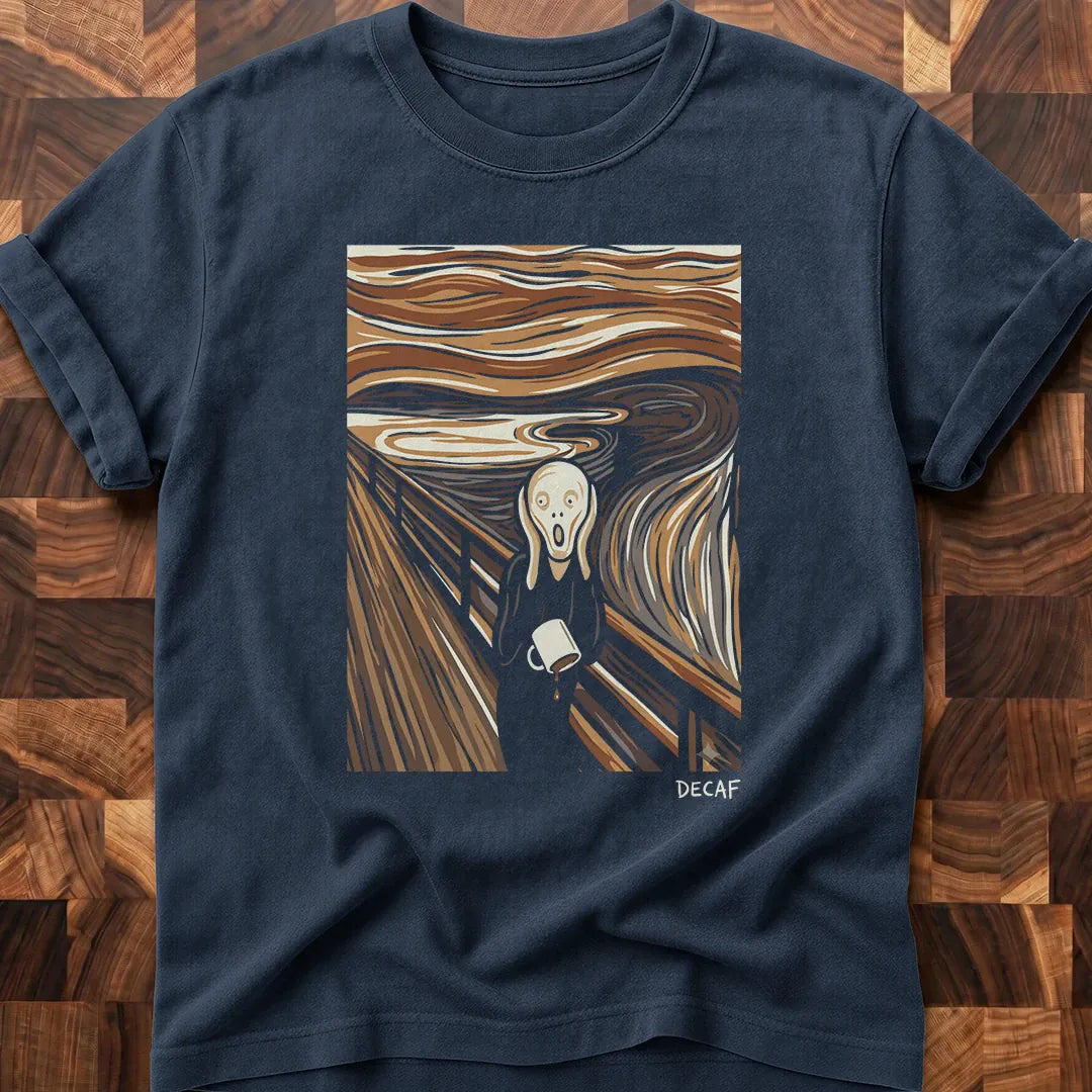 Scream Decaf T-shirt