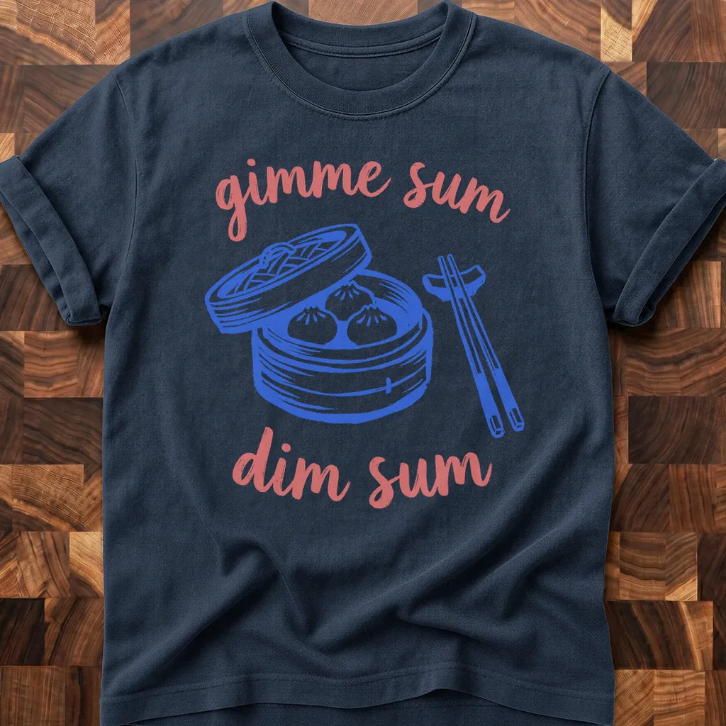 Sum Dim Sum T-shirt