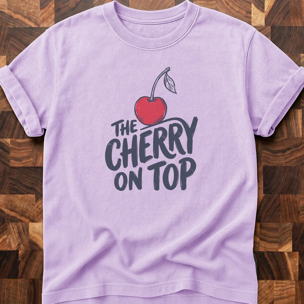 Cherry On Top T-shirt