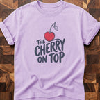 Cherry On Top T-shirt